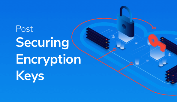 Next Gen Root of Trust To Secure Cryptographic Keys Across The Hybrid Multi-Cloud