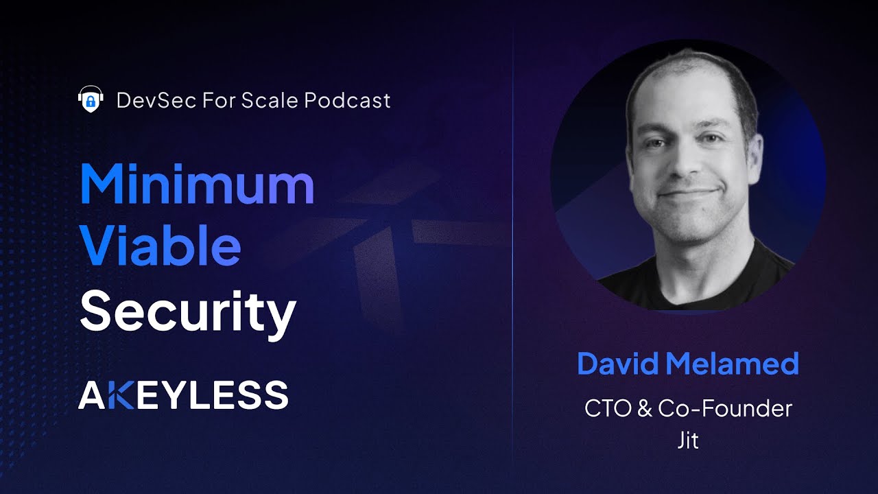 DevSec For Scale Podcast Ep 2: Minimum Viable Security