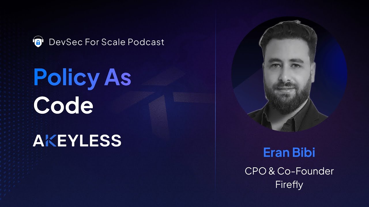 DevSec for Scale Podcast Ep 6: Policy-as-Code