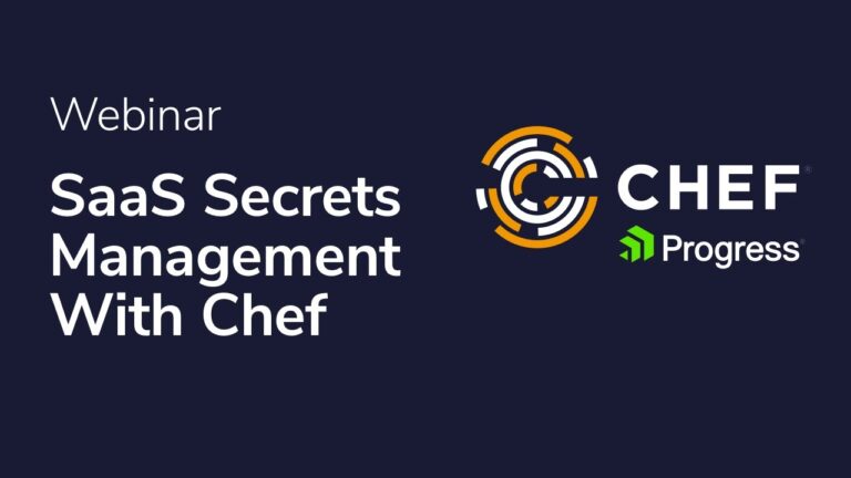 Best Approach to Secrets Management