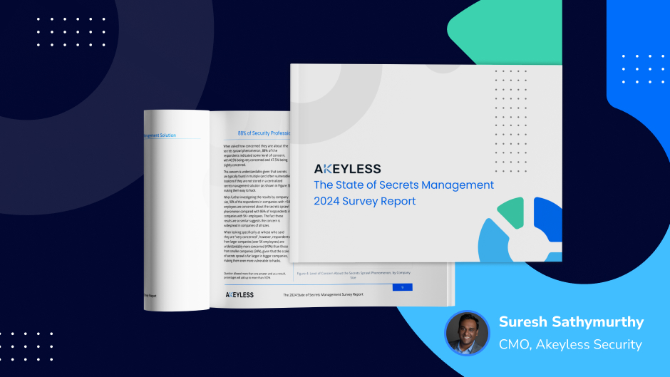 Insider Insights: The 2024 State of Secrets Management Survey Report